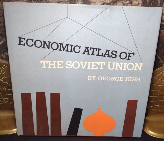 Economic Atlas of The Soviet Union by George Kish -1960 -Hardcover -Vintage