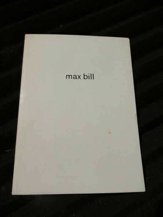 MAX BILL, Hanover Gallery Leaflet book from nov/dec 1966 Exhibition (Rare).