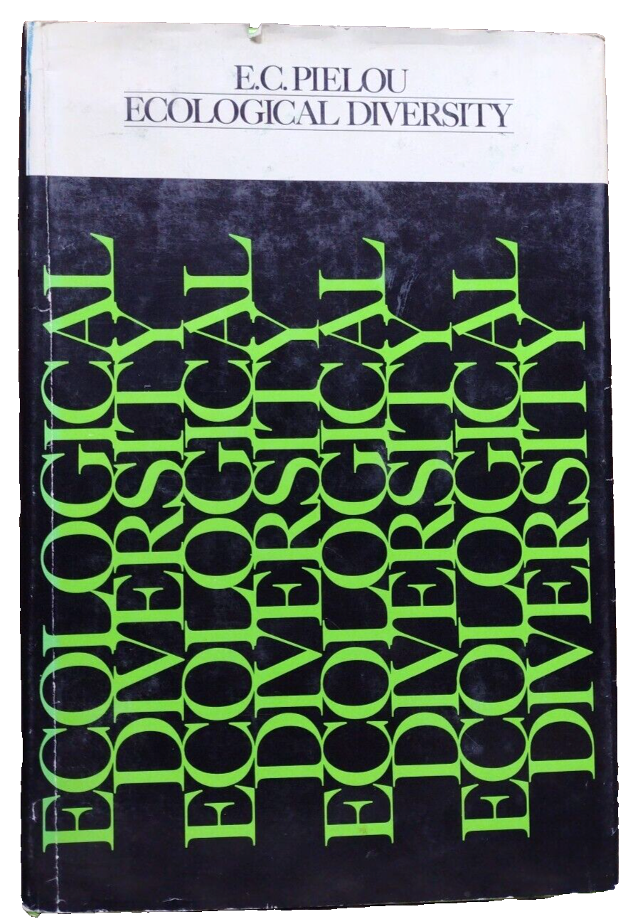ECOLOGICAL DIVERSITY By E. C. Pielou - 1975 Hardcover -Ecology Environmental Sci