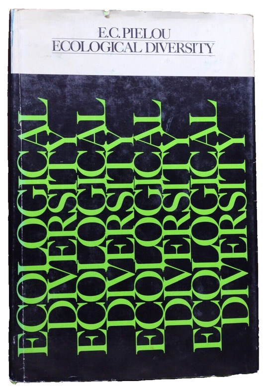 ECOLOGICAL DIVERSITY By E. C. Pielou - 1975 Hardcover -Ecology Environmental Sci