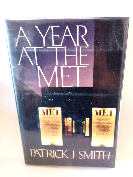 A Year at the Met by Patrick Smith (1983, Hardcover) First Edition