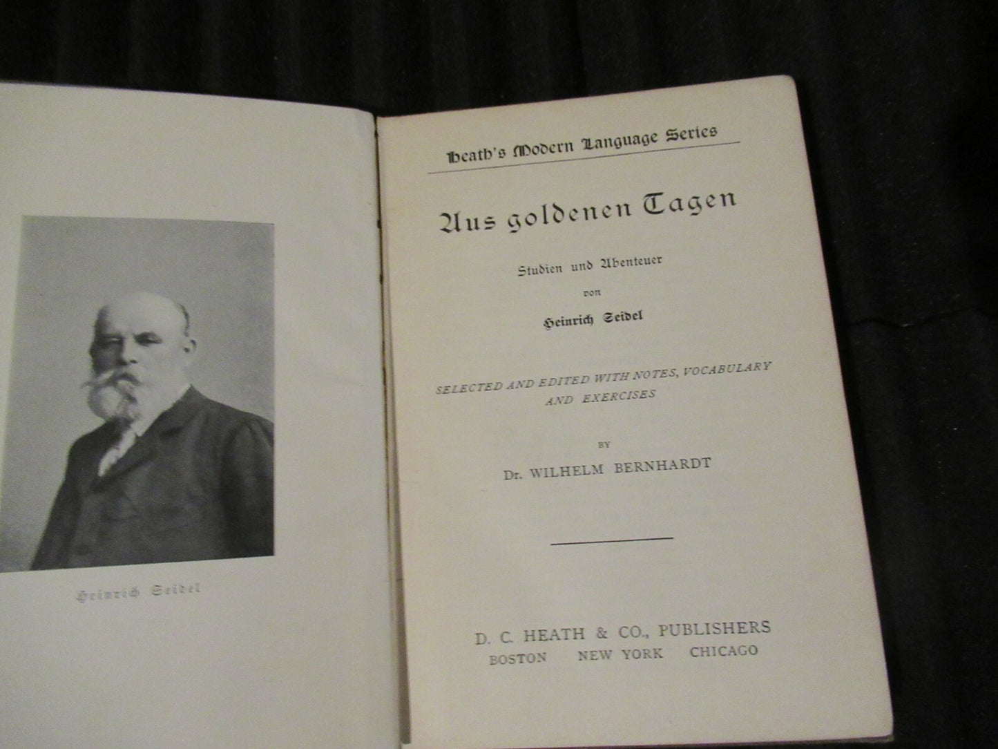 Seidel's AUS GOLDENEN TAGEN, W. Bernhardt (1906) HC DC Heath