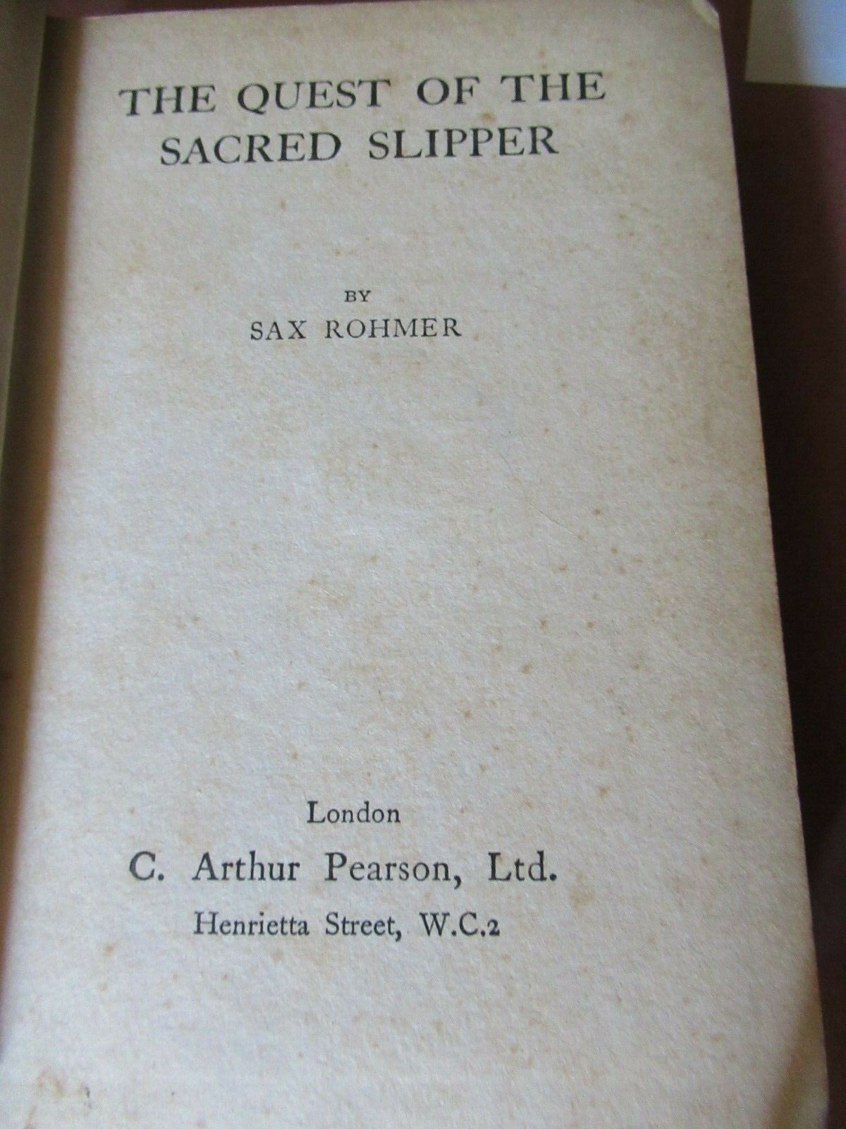 The Quest of the Sacred Slipper, Sax Rohmer (1926) hardcover