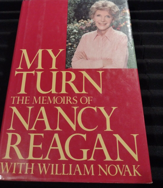 My Turn : The Memoirs of Nancy Reagan by William Novak and Nancy Reagan (1989