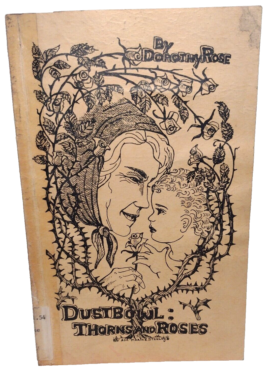 Dustbowl: Thorns and Roses by Dorothy Rose  - Poetry 1981 scarce