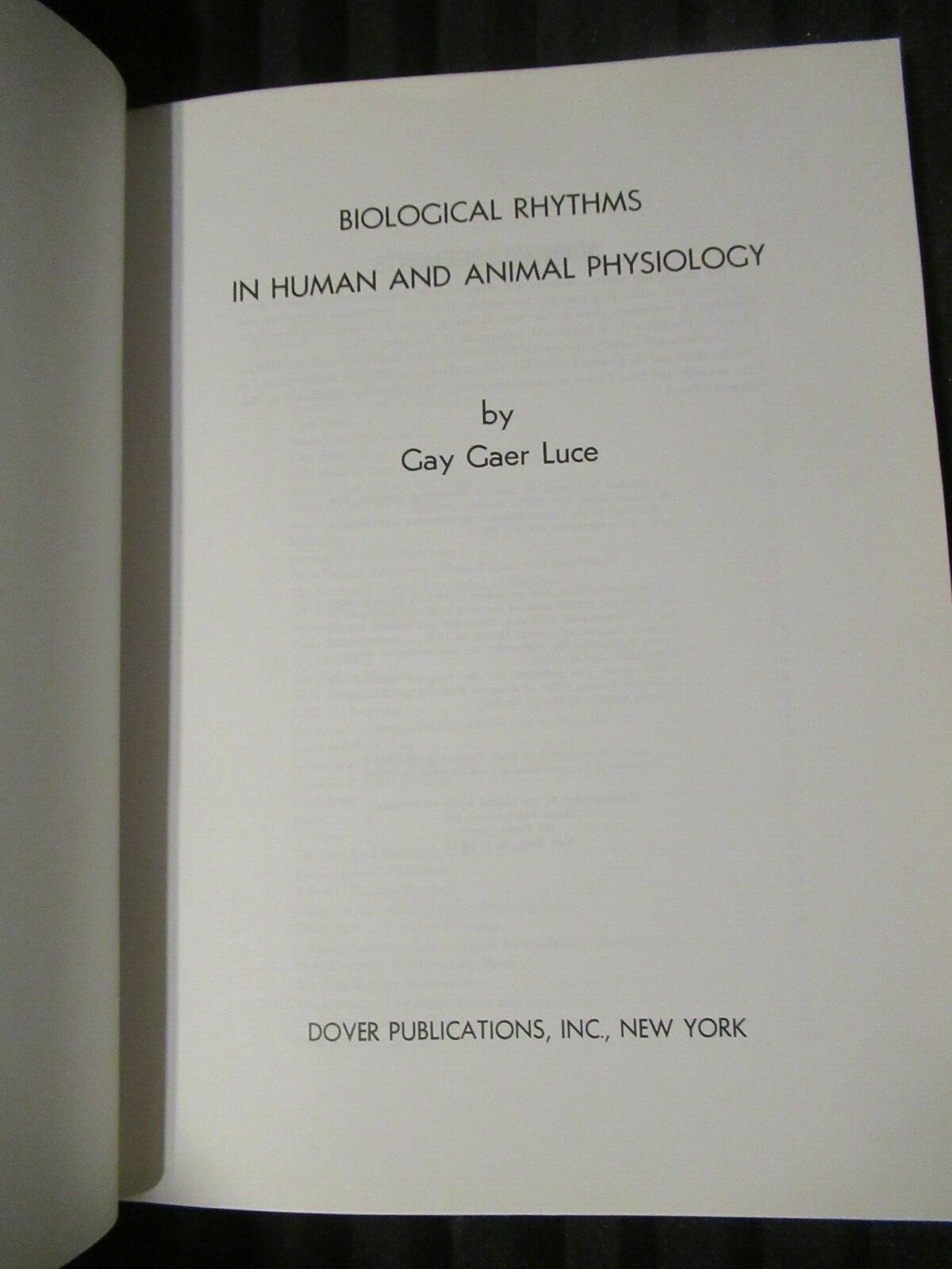 Biological Rhythms in Human and Animal Physiology by Gay G. Luce (1971) illustra
