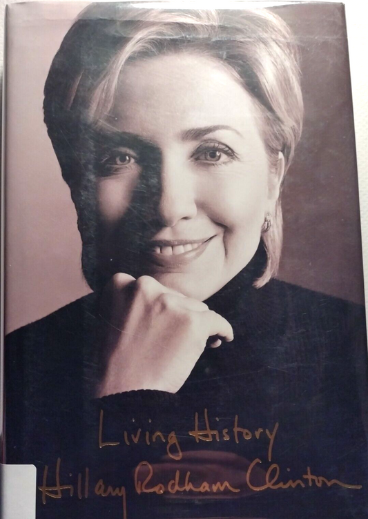 Living History by Hillary Clinton (2003, Hardcover) 1st edition, 1st Print