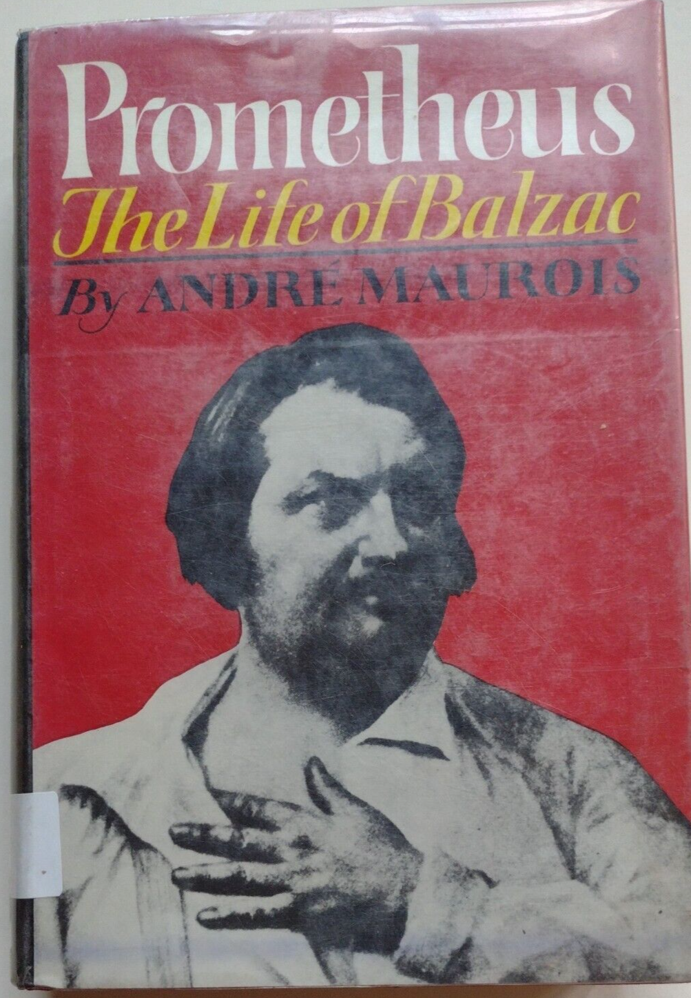 Prometheus The Life of Balzac Andre Maurois Hardcover Dust Jacket First Edition