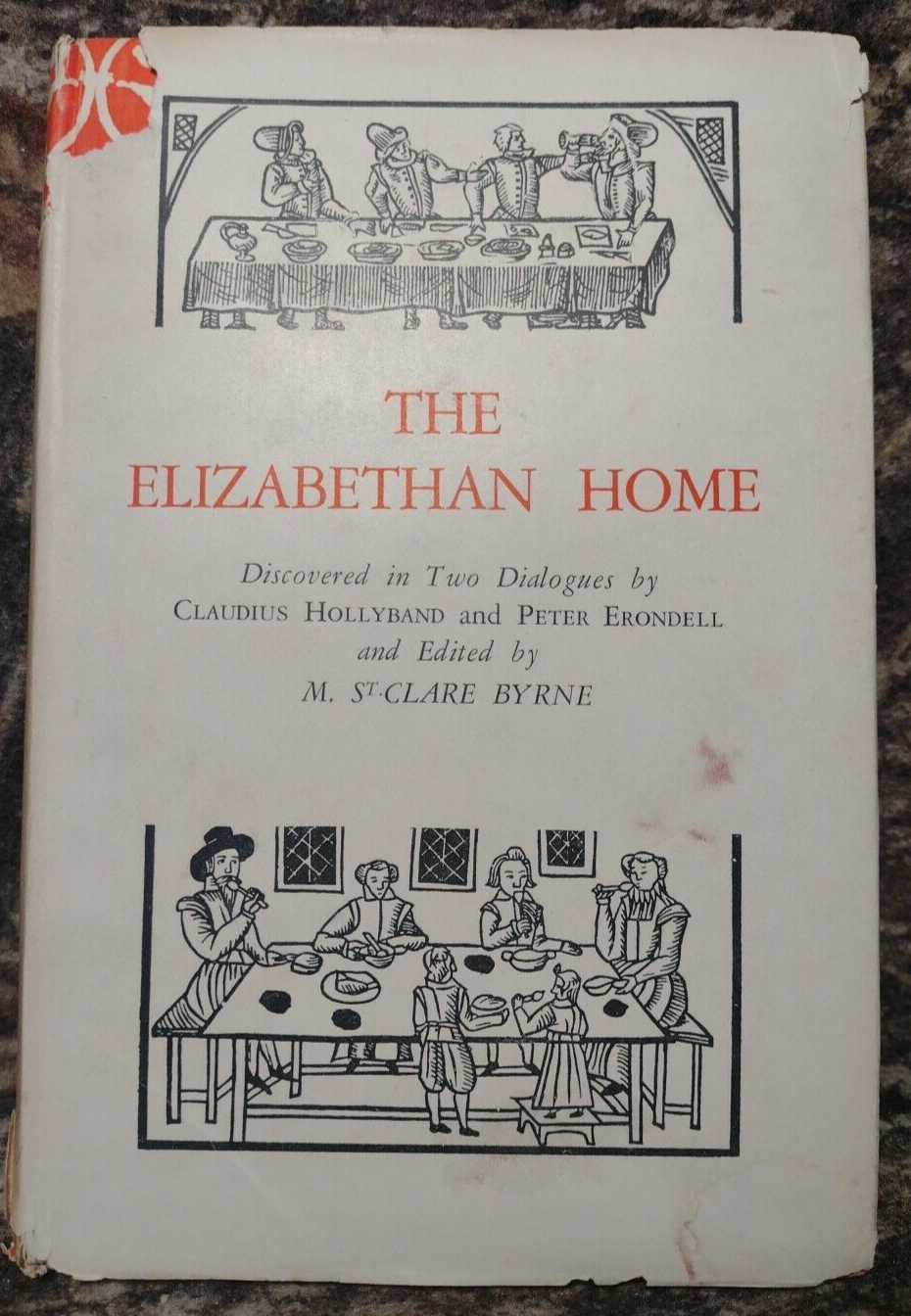 The Elizabethan Home by M. St. Clare Byrne -Plays & Drama -1949 -ExLibris
