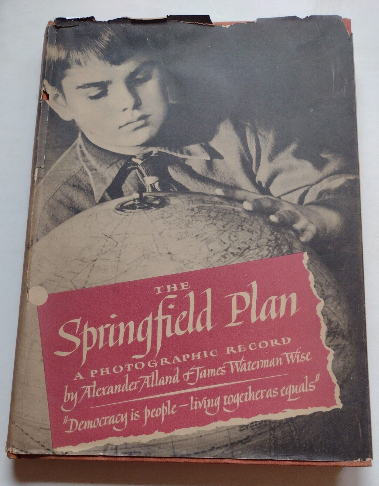 The Springfield Plan: A Photographic Record By Alexander Alland -1st Ed. 1945