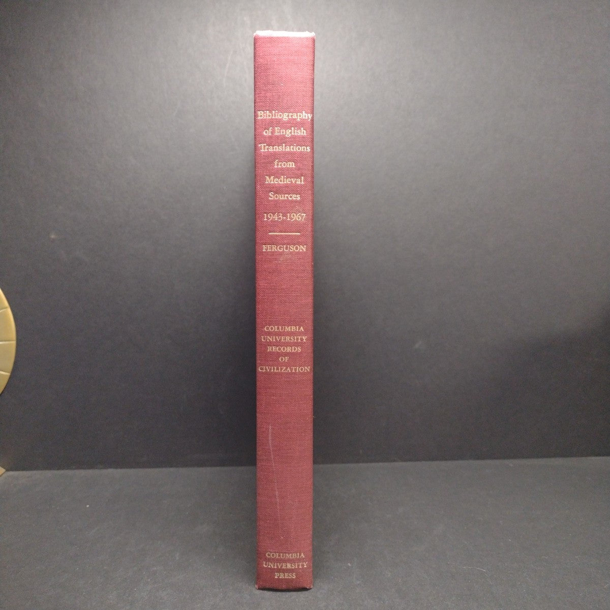 Bibliography of English Translations From Medieval Source, 1943-1967 -1974 HC