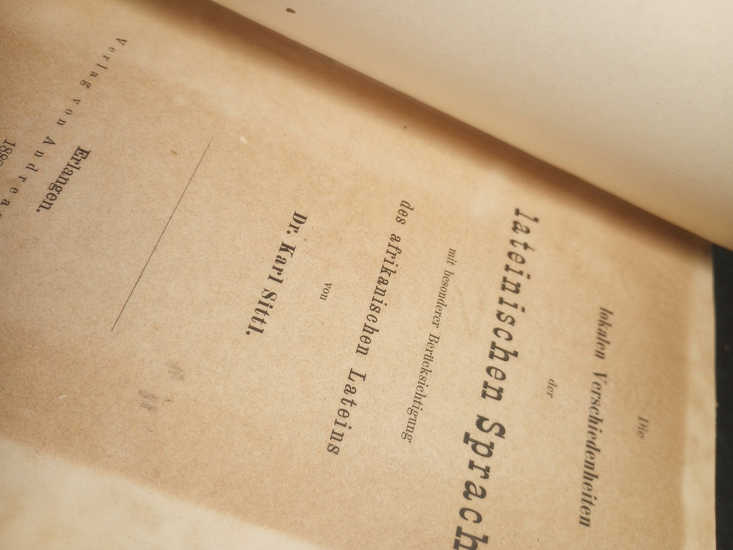 The local variations of the Latin language... Dr Karl Sittl German 1st edition