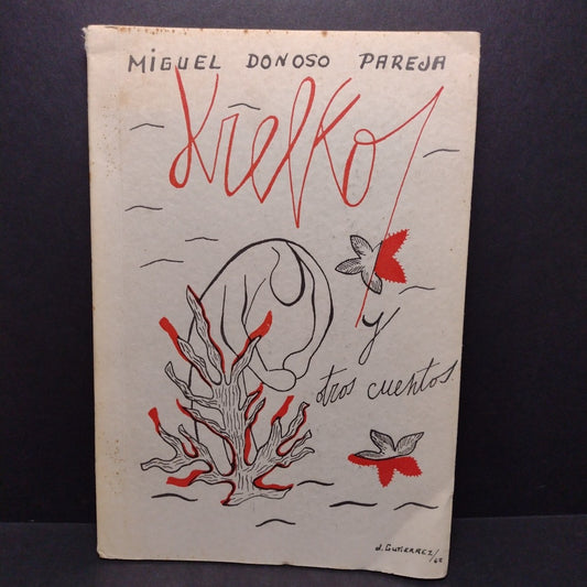 Krelko Y Otros Cuentos, Miguel Donoso Pareja -1962 Spanish Paperback Signed Copy
