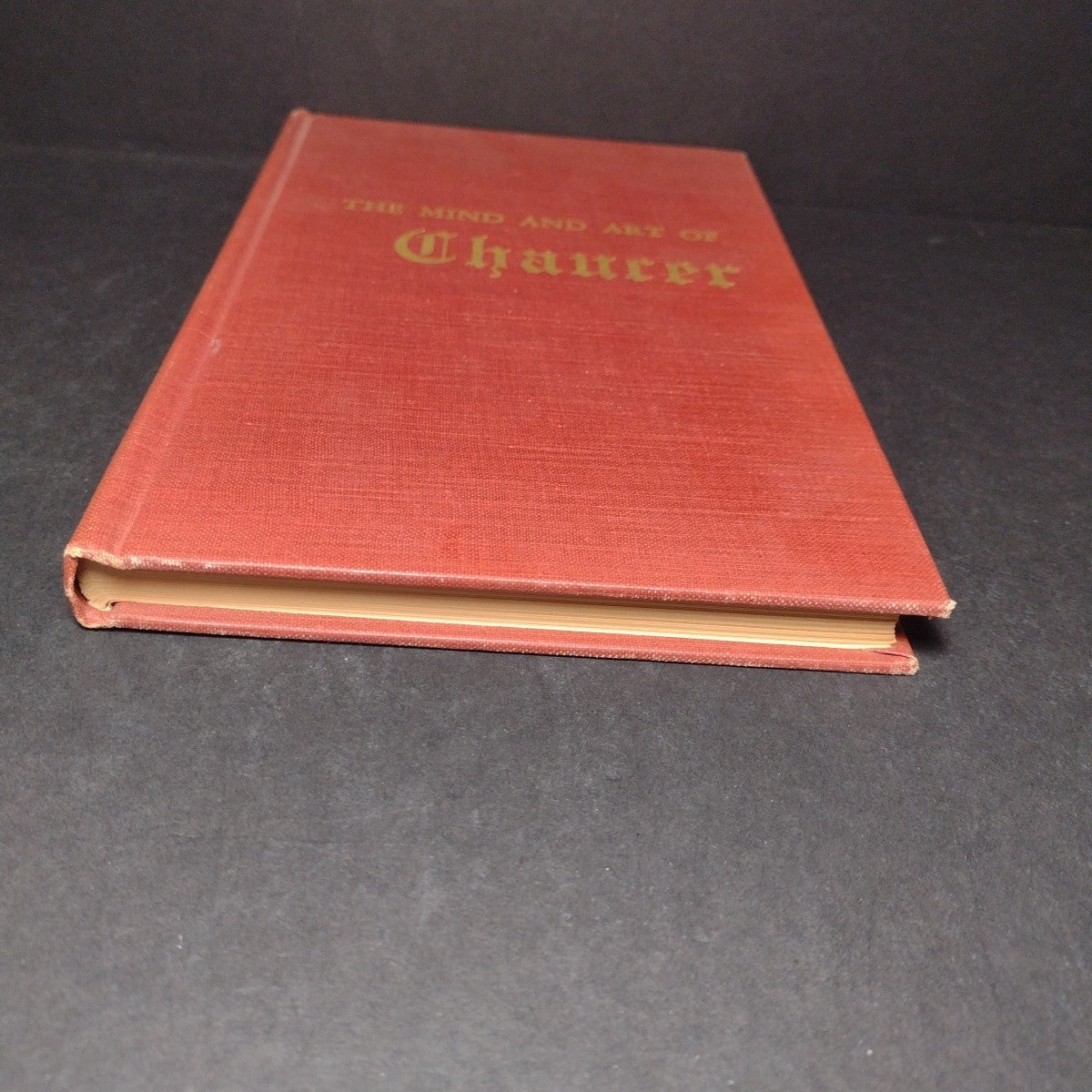 The Mind and Art of Chaucer by J. S. P. Tatlock -Hardcover 1950