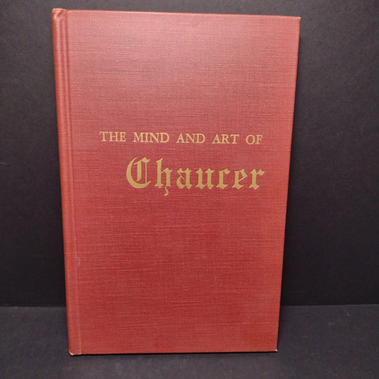 The Mind and Art of Chaucer by J. S. P. Tatlock -Hardcover 1950