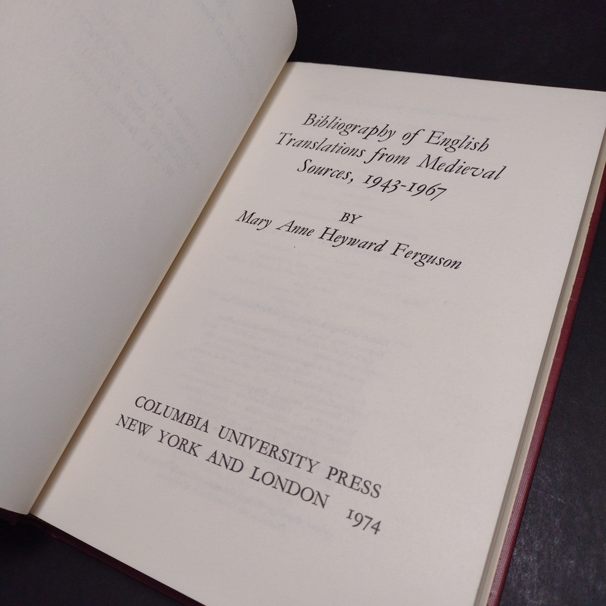 Bibliography of English Translations From Medieval Source, 1943-1967 -1974 HC