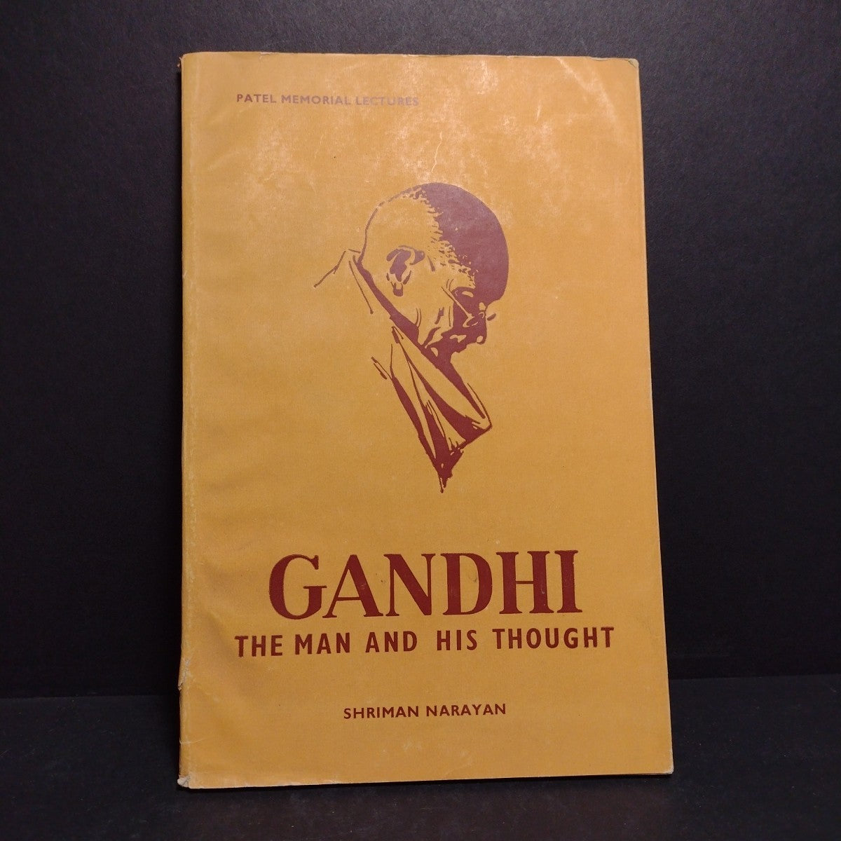 Gandhi: The Man and His Thought by Shriman Narayan -1969 Signed Paperback