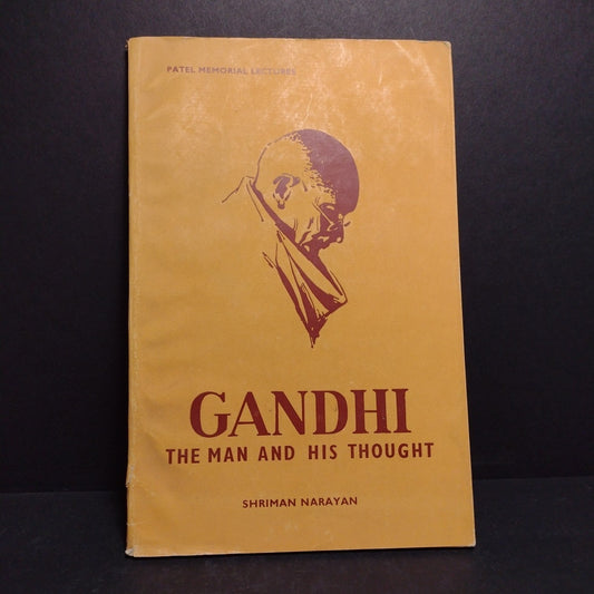Gandhi: The Man and His Thought by Shriman Narayan -1969 Signed Paperback