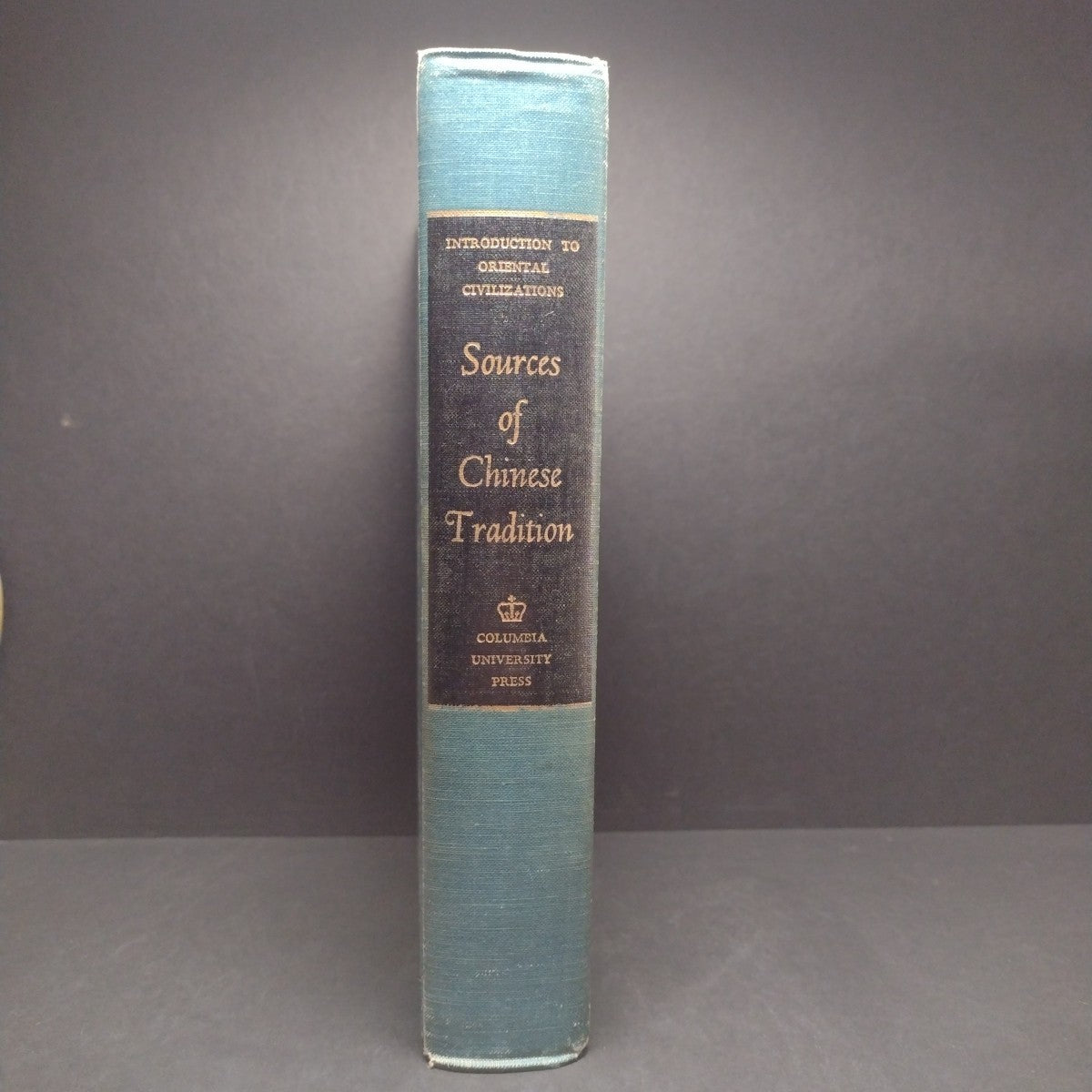Sources of Chinese Traditions, Compiled by William Theodore de Bary -1960 HC